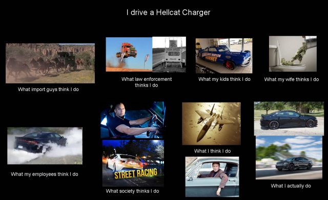 I drive a Hellcat Charger.jpg